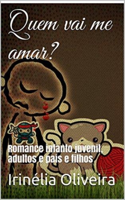 Book Cover for Quem vai me amar? by Irinelia Oliveira