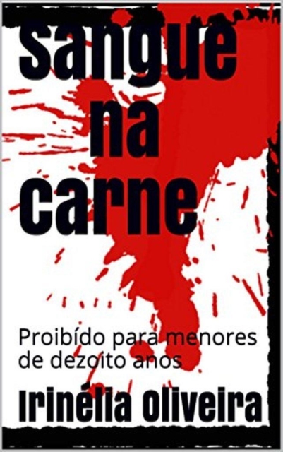 Book Cover for Sangue Na  Carne by Irinelia Oliveira