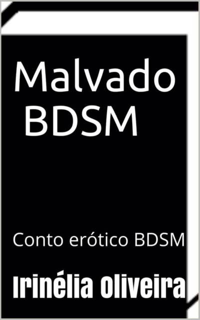 Book Cover for Malvado BDSM by Irinelia Oliveira