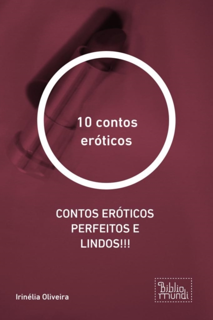 Book Cover for 10 contos eróticos by Irinelia Oliveira