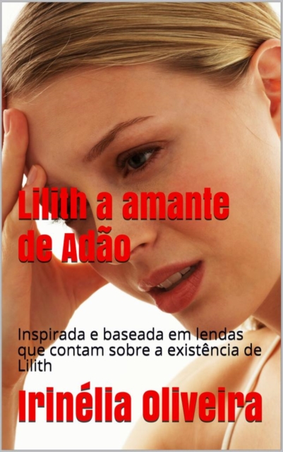 Book Cover for Lilith a amante de Adão by Irinelia Oliveira