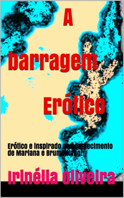 Book Cover for A barragem by Irinelia Oliveira