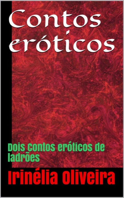 Book Cover for Dois Contos eróticos de ladrões by Irinelia Oliveira