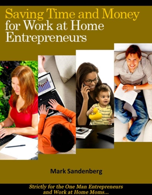 Book Cover for Saving Time and Money for Work at Home Entrepreneurs by Max Editorial