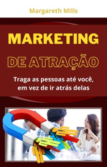 Book Cover for Marketing de Atração by Mills, Margareth