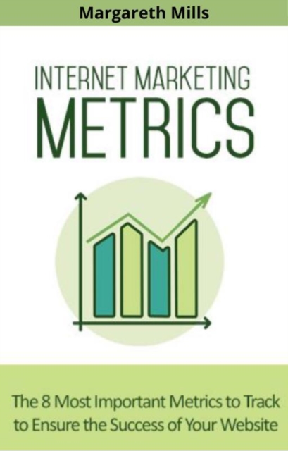 Book Cover for Internet Marketing Metrics by Mills, Margareth