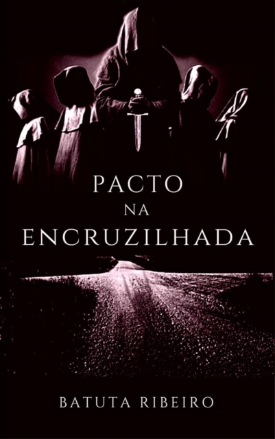 Book Cover for Pacto na Encruzilhada by Batuta Ribeiro