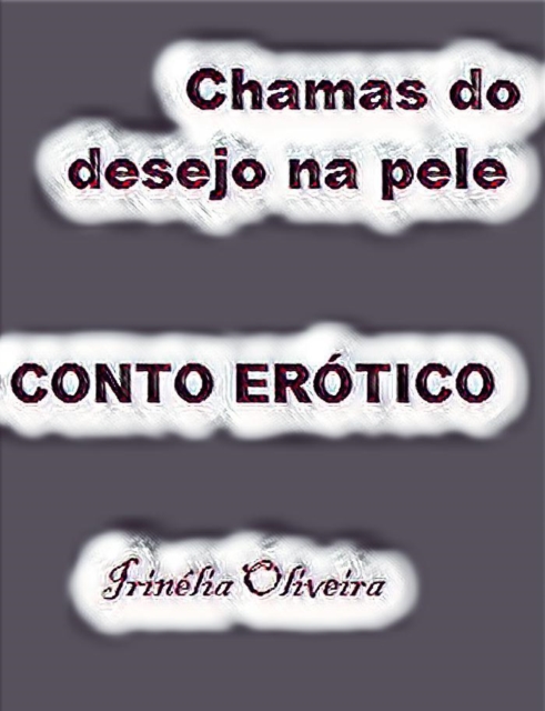 Book Cover for Chamas do desejo na pele by Irinelia Oliveira