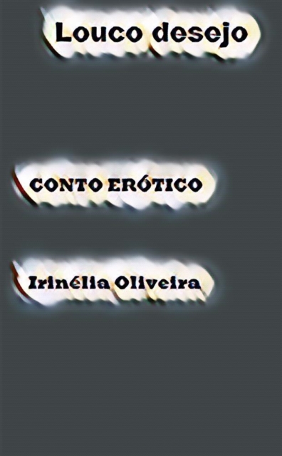 Book Cover for Louco desejo by Irinelia Oliveira