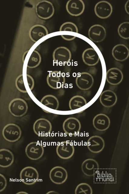 Book Cover for Heróis Todos os Dias by Nelson Santrim