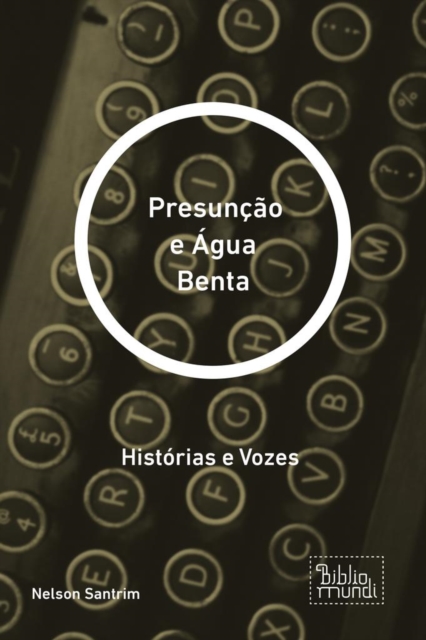 Book Cover for Presunção e Água Benta by Nelson Santrim