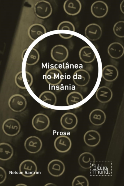 Book Cover for Miscelânea no Meio da Insânia by Nelson Santrim