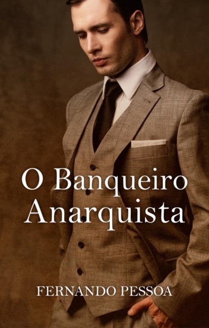 Book Cover for Banqueiro Anarquista by Fernando Pessoa