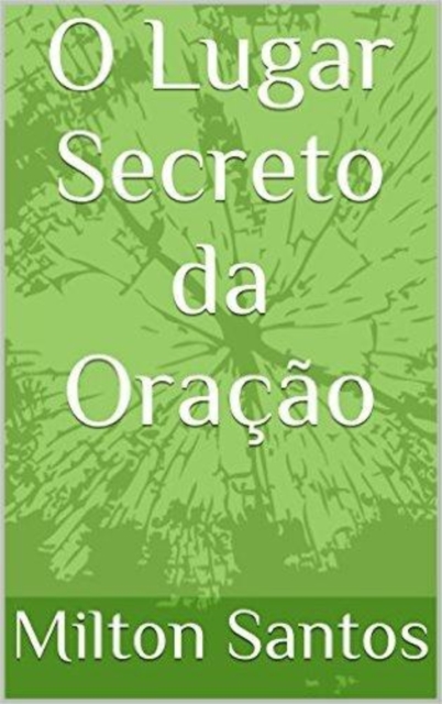 Book Cover for Lugar Secreto da Oração by Milton Santos