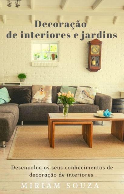 Book Cover for Decoração de Interiores e Jardins by Mary Souza