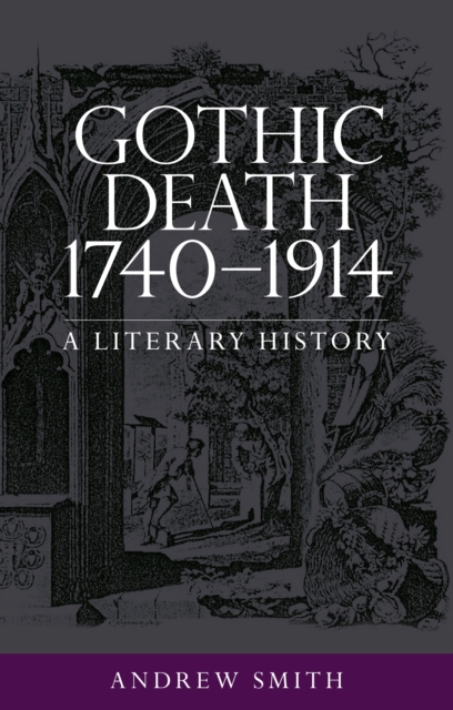 Gothic death 1740-1914