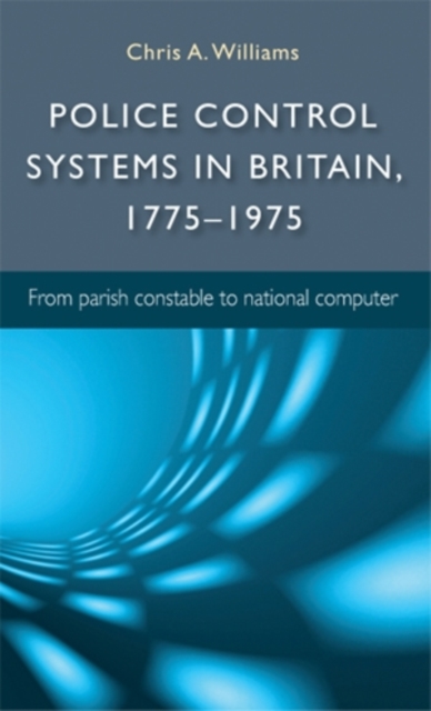 Book Cover for Police control systems in Britain, 1775-1975 by Chris Williams