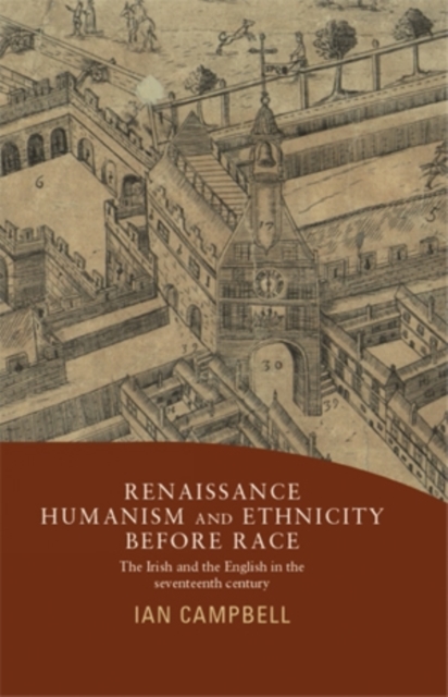 Book Cover for Renaissance humanism and ethnicity before race by Ian Campbell