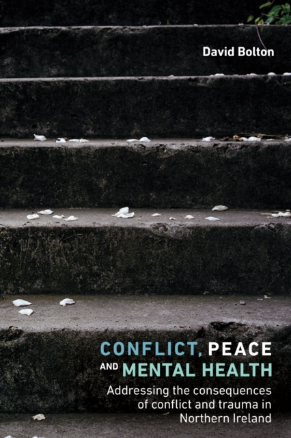 Book Cover for Conflict, peace and mental health by David Bolton