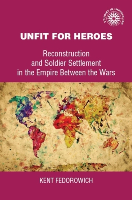 Book Cover for Unfit for heroes by Kent Fedorowich