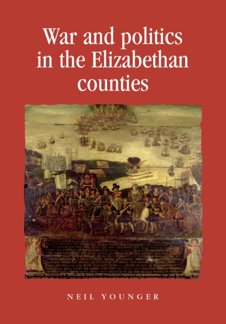 Book Cover for War and politics in the Elizabethan counties by Peter Lake