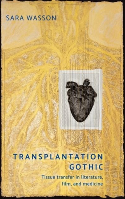 Book Cover for Transplantation Gothic by Sara Wasson