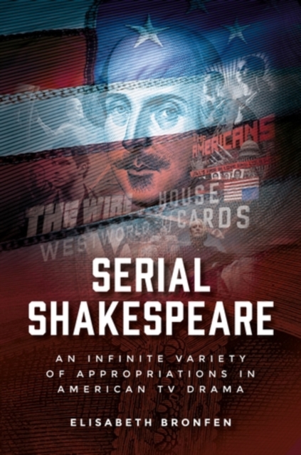 Book Cover for Serial Shakespeare by Elisabeth Bronfen