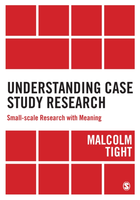 Book Cover for Understanding Case Study Research by Tight, Malcolm