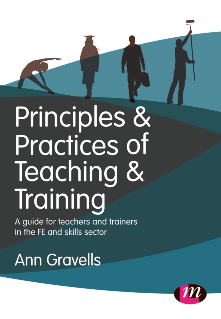 Book Cover for Principles and Practices of Teaching and Training by Ann Gravells