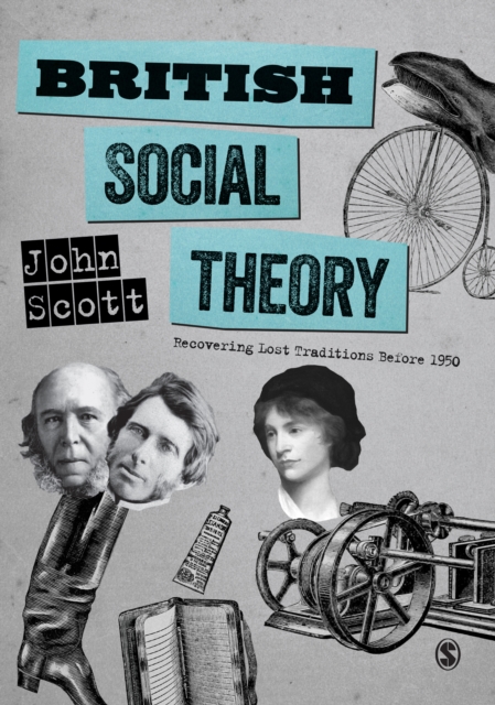 Book Cover for British Social Theory by John Scott