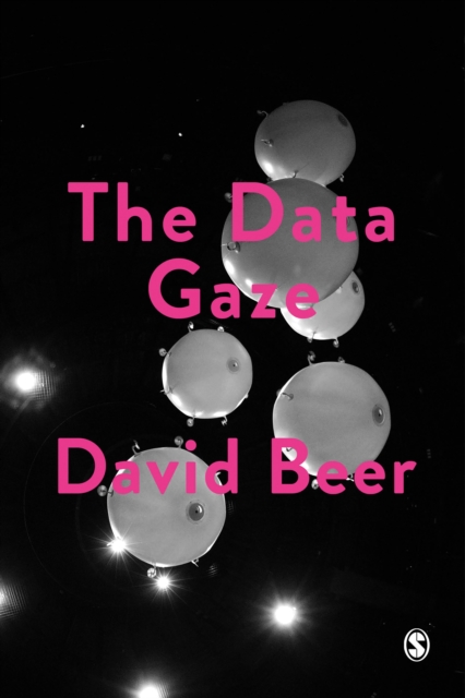 Book Cover for Data Gaze by David Beer