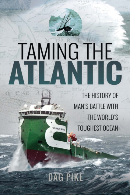 Book Cover for Taming the Atlantic by Dag Pike