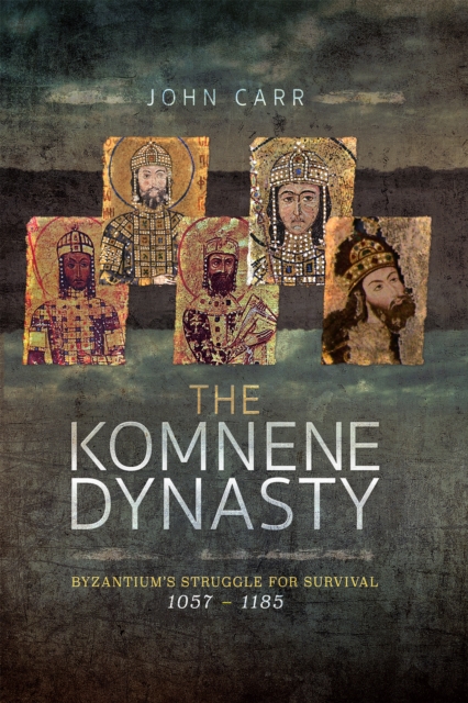 Book Cover for Komnene Dynasty by John Carr