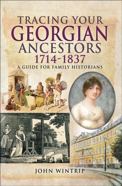 Book Cover for Tracing Your Georgian Ancestors, 1714-1837 by John Wintrip