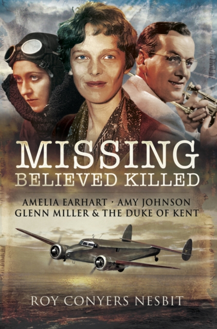 Book Cover for Missing: Believed Killed by Roy Conyers Nesbit