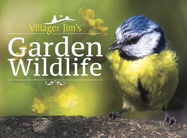 Book Cover for Villager Jim's Garden Wildlife by Villager Jim