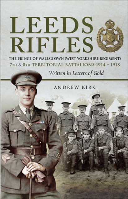 Book Cover for Leeds Rifles by Andrew J. Kirk