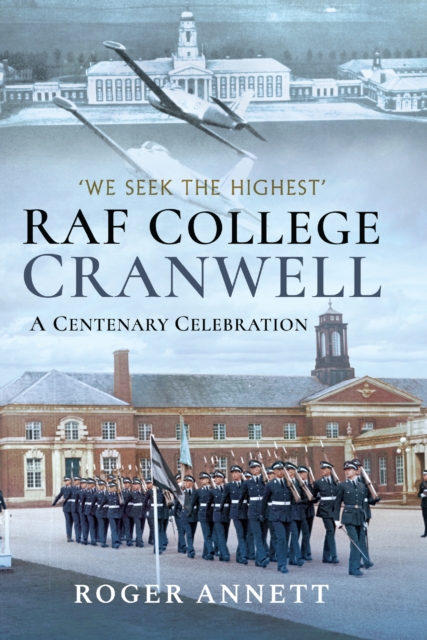 Book Cover for RAF College, Cranwell by Roger Annett