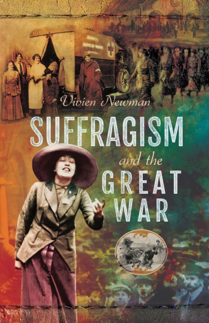 Book Cover for Suffragism and the Great War by Vivien Newman