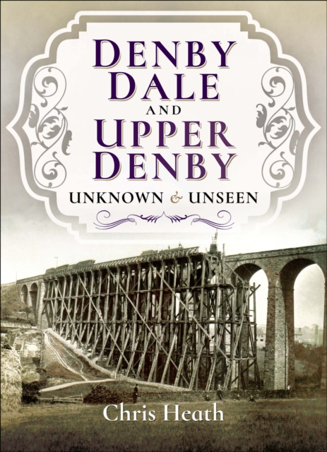 Book Cover for Denby Dale and Upper Denby by Chris Heath