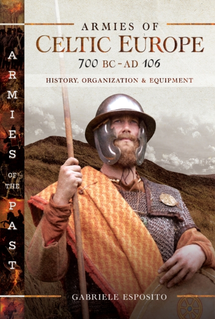 Book Cover for Armies of Celtic Europe, 700 BC-AD 106 by Gabriele Esposito