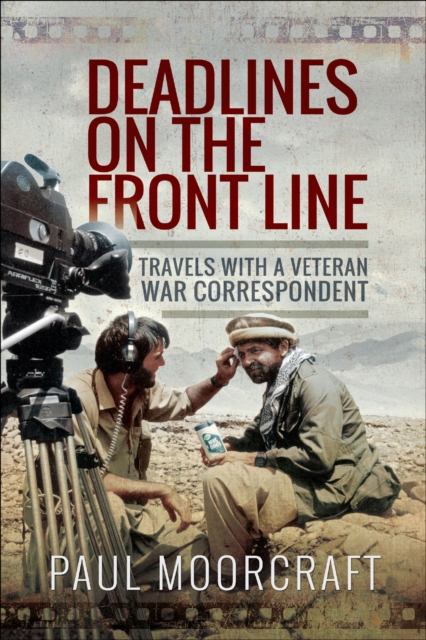 Book Cover for Deadlines on the Front Line by Paul Moorcraft