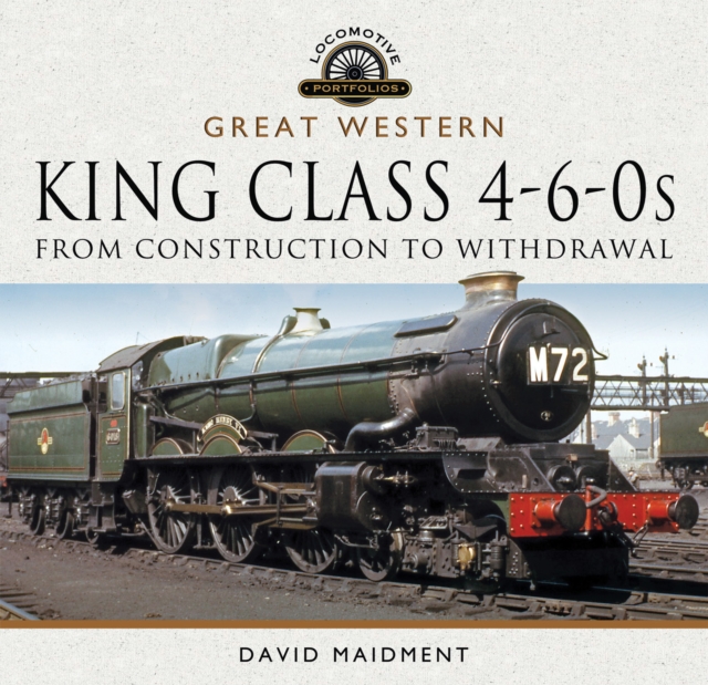 Book Cover for Great Western, King Class 4-6-0s by David Maidment