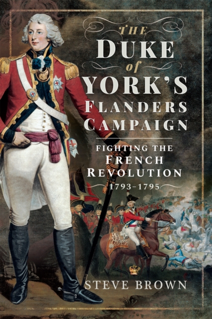 Book Cover for Duke of York's Flanders Campaign by Steve Brown