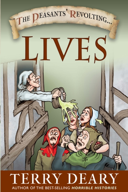 Book Cover for Peasants' Revolting Lives by Terry Deary