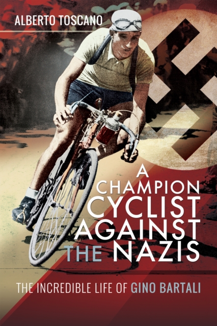 Book Cover for Champion Cyclist Against the Nazis by Alberto Toscano