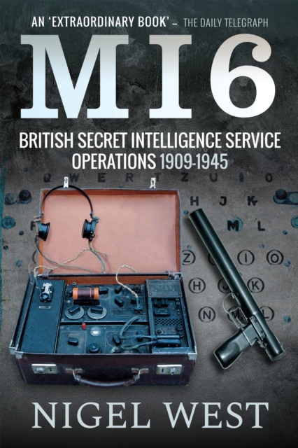 Book Cover for MI6: British Secret Intelligence Service Operations, 1909-1945 by West, Nigel