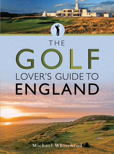 Book Cover for Golf Lover's Guide to England by Michael Whitehead