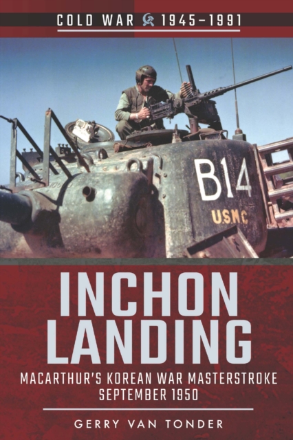 Book Cover for Inchon Landing by Gerry van Tonder