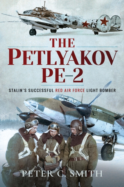 Book Cover for Petlyakov Pe-2 by Peter C. Smith